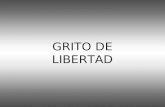 GRITO DE LIBERTAD