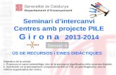 Seminari PILE 1r any sessió 4 Girona curs 13-14