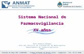 Sistema Nacional de Farmacovigilancia XV años Avenida de Mayo 869 (C1084AAD) - Ciudad Autónoma de Buenos Aires - Argentina - Tel: 54-11-4340-0800 / 54-11-5252-8200.