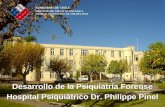 GOBIERNO DE CHILE SERVICIO DE SALUD ACONCAGUA HOSPITAL PSIQUIATRICO DR. PHILIPPE PINEL Desarrollo de la Psiquiatría Forense Hospital Psiquiátrico Dr. Philippe.