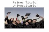 Primer Titulo Universitario. Escuela de Derecho El Examen de Barra.