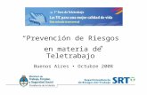 Prevención de Riesgos en materia de Teletrabajo Buenos Aires Octubre 2008.