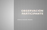Ariana Arevalo Yerene. La Observación diaria puede ser sistemática. La Observación científica comienza seleccionando un tema, un fenómeno como objeto.