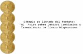 Ejemplo de llenado del formato: RC Aviso sobre Centros Cambiarios y Transmisores de Dinero Dispersores.