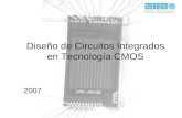 Diseño de Circuitos Integrados en Tecnología CMOS 2007.