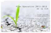 Irasema Coronado: Plan Operativo 2013-2014 de la CCA