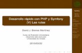 Desarrollo rápido con PHP y Symfony (V): Las rutas