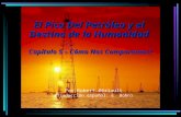 Por Robert Bériault (Traducción español: E. Bohn) El Pico Del Petróleo y el Destino de la Humanidad Capítulo 5 – Cómo Nos Comparamos?