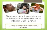 Trastorno de la ingestión y de la conducta alimentaria de la infancia y de la niñez.