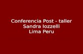 Conferencia Post - taller Sandra Iozzelli Lima Peru.