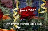 Sant Jordi 2007 XIX Premis literaris i de dibuix.