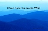 Cómo hacer tu propia Wiki. David Prego Vicente 1ºC.