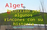 Algete Recorrido por algunos rincones con su historia Miguel Alcobendas Fernández.