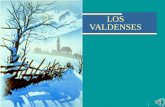 1 LOS VALDENSES 2 Los valdenses se contaron entre los primeros de todos los pueblos de Europa que poseyeron una traducción de las Santas Escrituras Centenares.