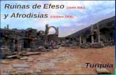 Ruinas de Efeso (Junio 2007) y Afrodisias (Octubre 2008) Turquía JCA 2008.