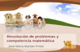 Resolución de problemas y competencia matemática José María Marbán Prieto.
