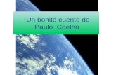 Vitanoble powerpoints presenta: Un bonito cuento de Paulo Coelho.