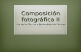 Composición fotográfica II Ley de los Tercios y Profundidad de Campo.