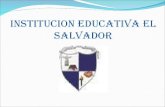 INSTITUCION EDUCATIVA EL SALVADOR. SEDE SAN MARTIN.