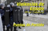 Violencias de Estado (Pilar Calveiro) Puntos de Partida.