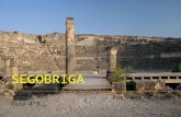 Por Fabio García Daza 4ºB. Segóbriga es en una de las ciudades de la provincia de Cuenca: