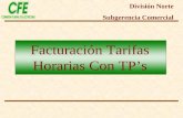 Facturación Tarifas Horarias Con TPs División Norte Subgerencia Comercial.