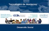 Febrero, 2007 Tecnológico de Monterrey Educación para el desarrollo de actores sociales clave Red de Centros Comunitarios de Aprendizaje Incubadora de.