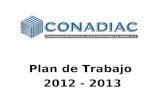 Plan de Trabajo 2012 - 2013. Índice: 1.Misión 2.Visión 3.Plan de trabajo 2012 a.Información para asociados b.Actividades con las Adiacs c.Actividades.