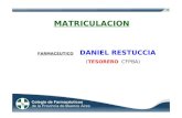 MATRICULACION FARMACEUTICO DANIEL RESTUCCIA (TESORERO CFPBA)