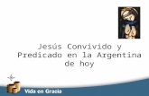 Restevez@domingo.org.ar1 Jesús Convivido y Predicado en la Argentina de hoy.