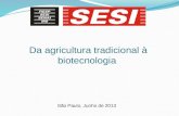 Seminario da agricultura tradicional à biotecnologia