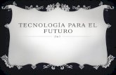 Tecnología para el futuro