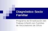 Diagnóstico Socio-familiar Recicladores de Oficio