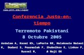 Conferencia Justo-en-tiempo Terremoto Pakistaní 8 Octubre 2005 super/ Ardalan A, Kazmi Kh, LaPorte RE, Holakouie Naieni K, Dodani S, Pourmalek.