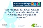 Día mundial del agua: higiene en los sistemas de distribución y almacenaje del agua de consumo LOGO DEL MUNICIPIO.