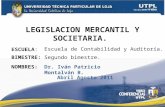 LEGISLACIÓN MERCANTIL Y SOCIETARIA (II Bimestre Abril Agosto 2011)