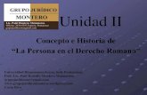Unidad II Concepto de Personas en el Derecho Romano