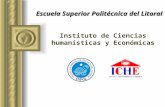 Escuela Superior Politécnica del Litoral Instituto de Ciencias humanísticas y Económicas.