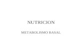 NUTRICION METABOLISMO BASAL. Metabolismo basal Es la cantidad de energía empleada por el organismo para mantenerse vivo. Para un adulto joven es de unas.