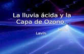 Lluvia ácida y capa ozono (silvia)
