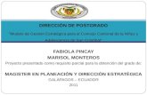 DIRECCIÒN DE POSTGRADO Modelo de Gestión Estratégica para el Concejo Cantonal de la Niñez y Adolescencia de San Cristóbal FABIOLA PINCAY MARISOL MONTEROS.