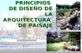 PRINCIPIOS DE DISEÑO DE LA ARQUITECTURA DE PAISAJE.