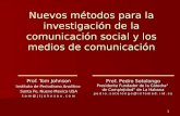 Nuevos métodos para la investigación de la comunicación social y los medios de comunicación