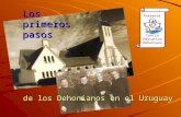 Los primeros pasos de los Dehonianos en el Uruguay Centro Educativo Dehoniano Presenta.