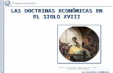 LAS DOCTRINAS ECONÓMICAS Alegoría de la industria, Francisco de Goya, imagen en Wikipedia, dominio públicoen Wikipedia LAS DOCTRINAS ECONÓMICAS EN EL SIGLO.