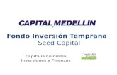 Fondo Inversión Temprana Seed Capital Capitalia Colombia Inversiones y Finanzas.