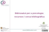 Bibliosalut per a psicologia: recursos i cerca bibliogràfica