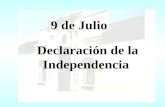 Declaración de la Independencia 9 de Julio Antecedentes del 9 de julio de 1816.