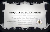 ARQUITECTURA MIPS Arquitectura de Computadoras Alberto Hernández Cerezo Rodrigo Alonso Iglesias Cristian Tejedor García 2º Ingeniería Técnica Informática.