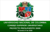 Universidad Nacional de Colombia Gerencia Nacional Financiera y Administrativa Oficina Nacional de Planeación Universidad Nacional de Colombia Gerencia.